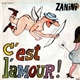 Zanini - C'est L'amour !